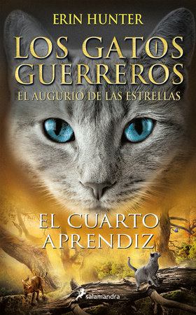 El cuarto aprendiz / The Fourth Apprentice by Erin Hunter