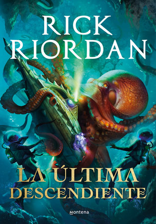 La última descendiente / Daughter of the Deep by Rick Riordan