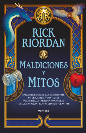 Maldiciones y mitos / The Cursed Carnival and Other Calamities: New Stories About Mythic Heroes by Rick Riordan