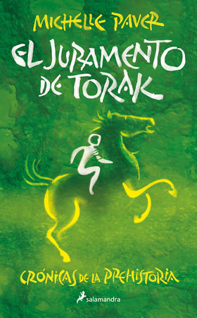 El Juramento de Torak / Oath Breaker by Michelle Paver