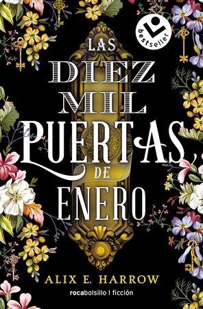 Las diez mil puertas de enero / The Ten Thousand Doors of January by Alix E. Harrow