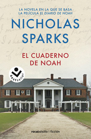 El cuaderno de Noah / The Notebook by Nicholas Sparks