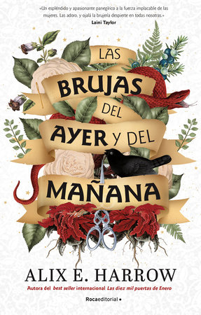 Las brujas del ayer y del mañana / The Once and Future Witches by Alix E. Harrow
