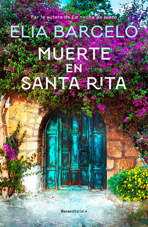 Muerte en Santa Rita / Death at Santa Rita by Elia Barceló