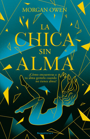 La chica sin alma / The Girl With No Soul by Morgan Owen: 9788419283658 ...