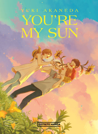 You Are My Sun (Spanish Edition) by Yuki Akaneda