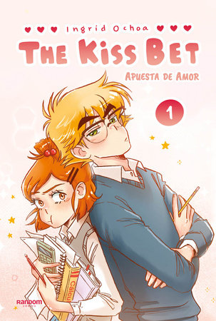 The Kiss Bet (Apuesta de amor) / The Kiss Bet Volume One: A WEBTOON Unscrolled Graphic Novel