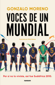 Voces de un mundial / Voices of a World Cup