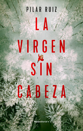 La virgen sin cabeza / The Headless Virgin by Pilar Ruiz