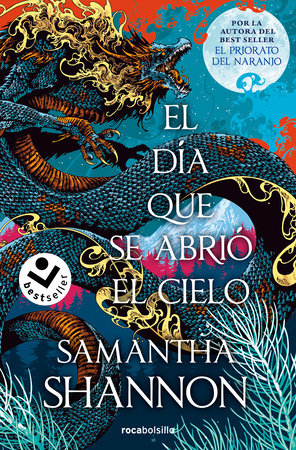 El día que se abrió el cielo / A Day of Fallen Night by Samantha Shannon