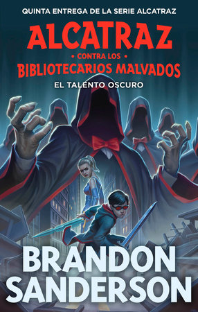 El talento oscuro / The Dark Talent by Brandon Sanderson