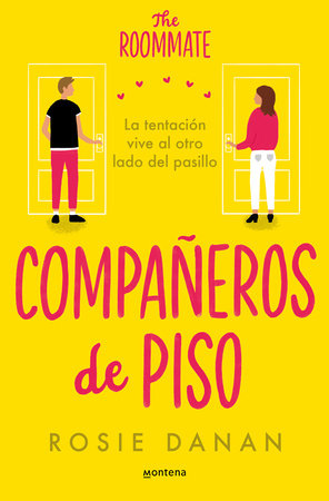 Compañeros de piso / The Roommate by Rosie Danan