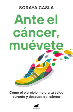 Ante el cáncer, muévete / In the Face of Cancer, Move by Soraya Casla