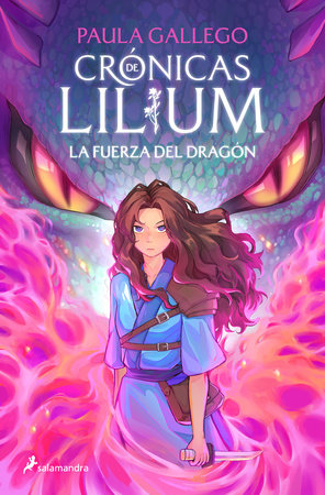 La fuerza del dragón / The Dragon's Strength by Paula Gallego