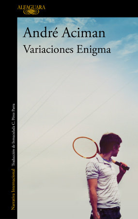 Variaciones Enigma / Enigma Variations by André Aciman
