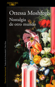 Nostalgia de otro mundo / Homesick For Another World: Stories