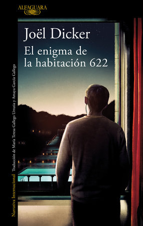 El enigma de la habitación 622 / The Enigma of Room 622 by Joël Dicker