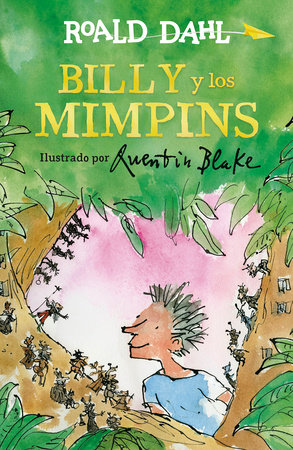Billy y los mimpins / Billy and the Minpins by Roald Dahl