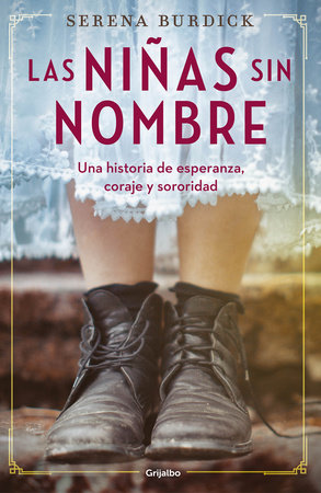 Las niñas sin nombre / The Girls With No Names by Serena Burdick