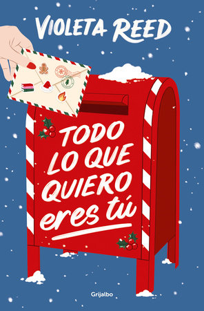 Todo lo que quiero eres tú / Alll I Want for Christmas Is You by Violeta Reed