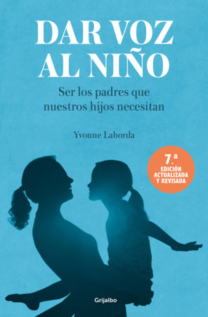 Dar voz al niño / Give voice to the child by Yvonne Laborda