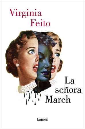 La señora March / Mrs. March by Virginia Feito
