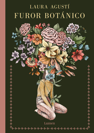 Furor botánico / Botanical Frenzy by Laura Agustí