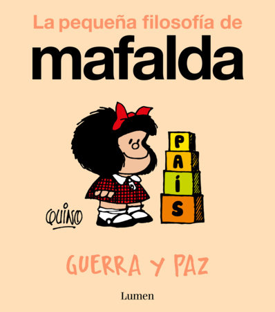 Guerra y paz / War and Peace by Quino