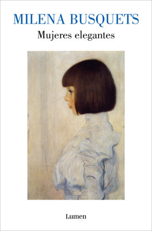Mujeres elegantes / Elegant Women by Milena Busquets