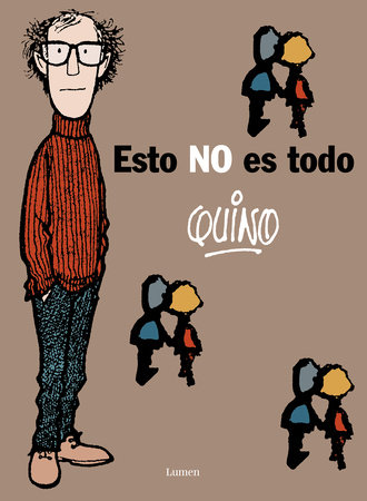 Esto no es todo / This is Not All by Quino
