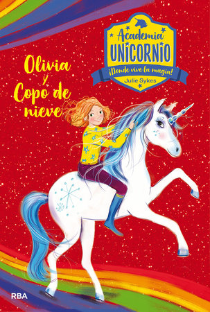 Olivia y Copo de nieve / Olivia and Snowflake by Julie Sykes