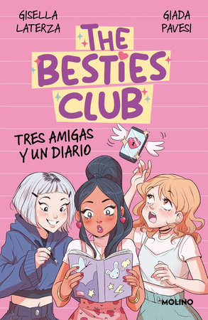 Tres amigas y un diario / Three Friends and a Diary by Gisella Laterza and Giada Pavesi