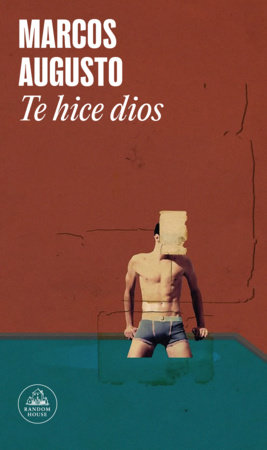 Te hice dios / I Made You a God by Marcos Augusto