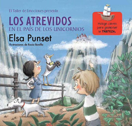 Los atrevidos en el país de los unicornios / The Daring in a World of Unicorns by Elsa Punset