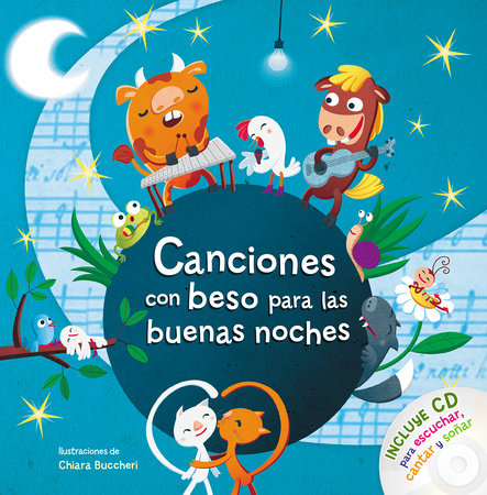 Canciones con beso para las buenas noches / Songs with Goodnight Kisses with CD by Varios autores