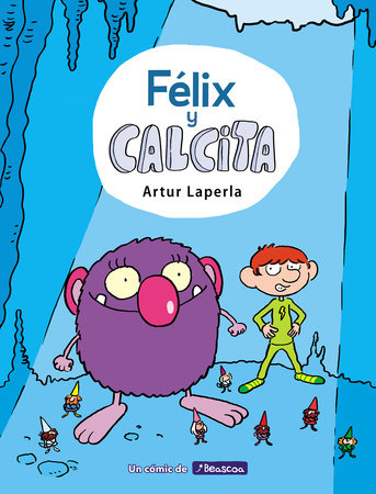 Félix y Calcita / Felix and Calcita by Artur Laperla