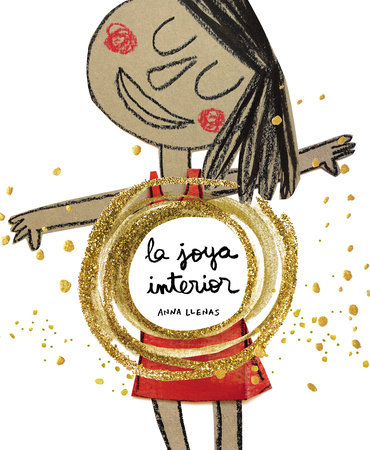La joya interior / The Jewel inside Us All by Anna Llenas