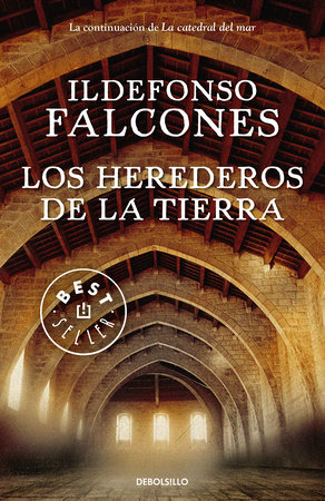 Los herederos de la tierra / Heirs to the Land by Ildefonso Falcones