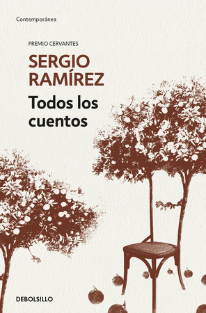 Todos los cuentos。塞尔吉奥·拉米雷斯 / 塞尔吉奥·拉米雷斯。所有的短篇小说书封面图片