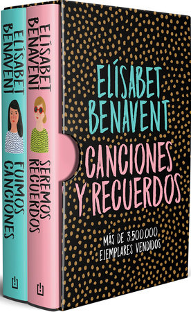 Estuche bilogía Canciones y recuerdos / Boxed Set: Duology Songs and Memories by Elísabet Benavent