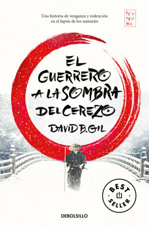 El guerrero a la sombra del cerezo / The Warrior in the Shadow of the Cherry Tree by David B. Gil