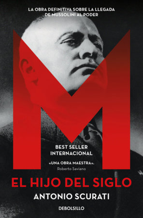 M. El hijo del siglo / M. The Son of the Century