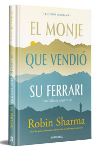 El monje que vendió su Ferrari (edición limitada) / The Monk Who Sold His Ferrar i