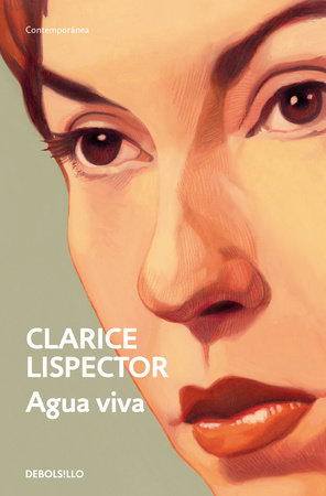 Agua Viva / Living Water by Clarice Lispector