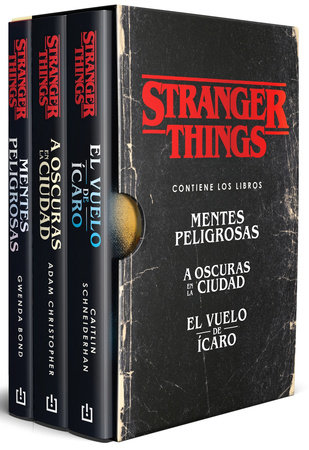 Estuche Stranger Things (Contiene: Mentes peligrosas / A oscuras en la ciudad / El vuelo de Ícaro) / Stranger Things Boxed Set by Caitlin Schneiderhan