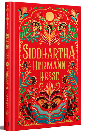Siddhartha (edición especial en tapa dura) / Siddhartha (Special Hardcover Edition) by Hermann Hesse