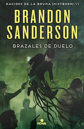 Brazales de fuego/ The Bands of Mourning by Brandon Sanderson