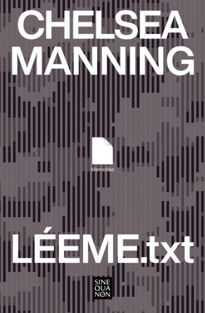 Léeme.txt / README.txt: A Memoir by Chelsea Manning