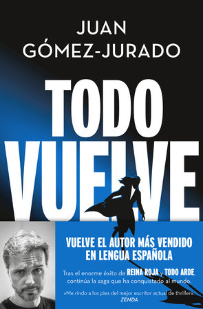 Todo vuelve / Everything Comes Back by Juan Gómez-Jurado