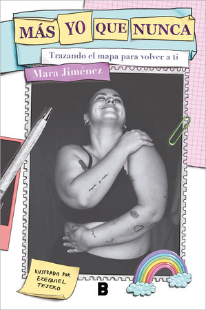 Más yo que nunca: Trazando el mapa para volver a ti / More Myself Than Ever: Dra wing a Map Back to Yourself by Mara Jiménez (@Croquetamente)